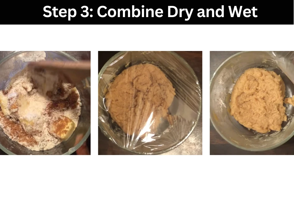 Step 3: Combine Dry and Wet
