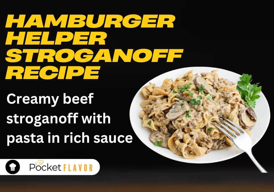 Hamburger Helper Stroganoff Recipe