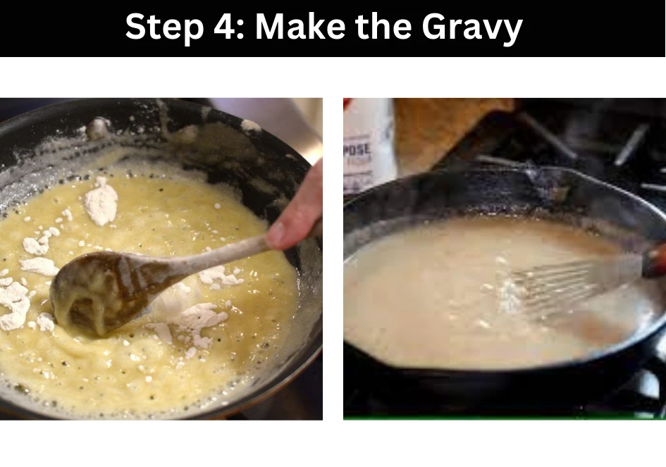 Step 4: Make the Gravy