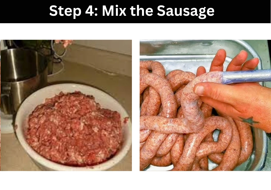 Step 4: Mix the Sausage
