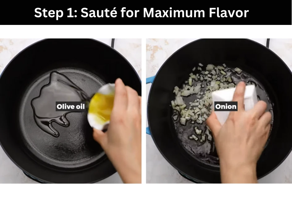 Step 1 Sauté for Maximum Flavor