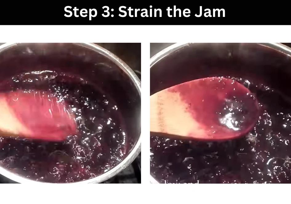 Step 3 Strain the Jam