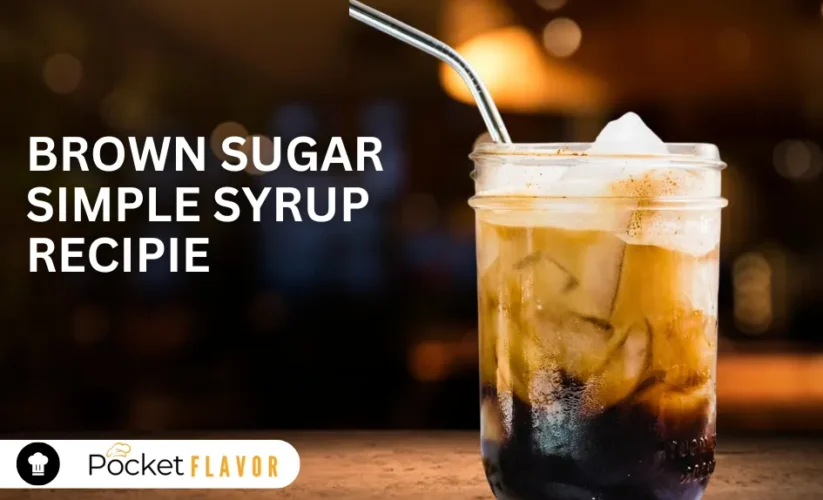 Brown Sugar Simple Syrup Recipe