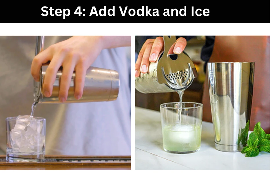 Step 4 Add Vodka and Ice