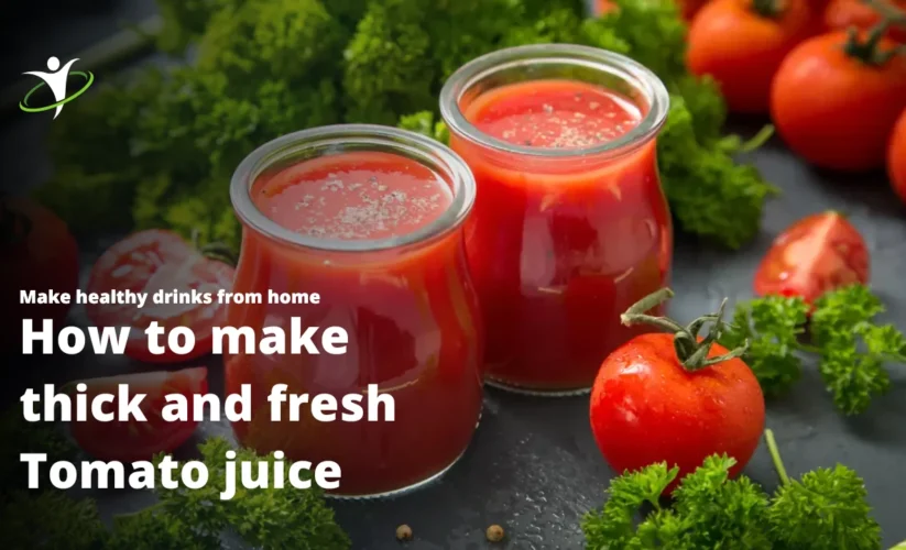 Tomato Juice Recipe for Heart Health & Glowing Skin