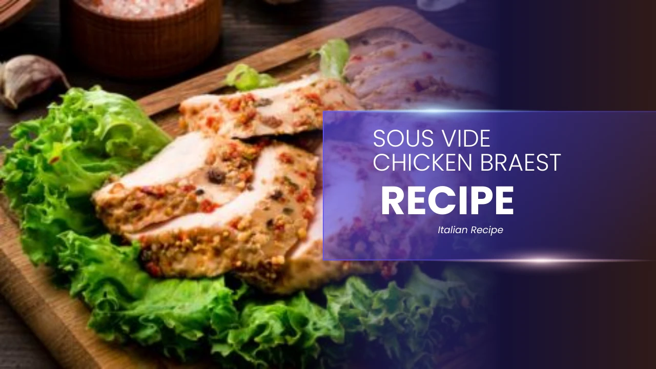 The pocket Flavor’s Complete Guide to Sous Vide Chicken Breast