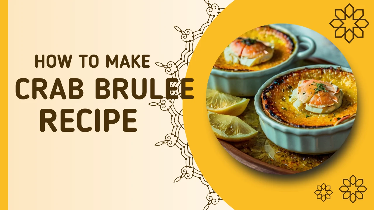 Easy Crab Brulee Recipe