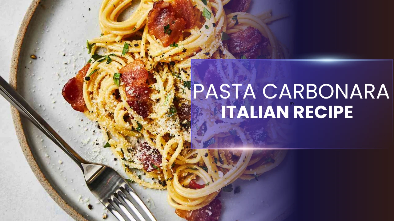 Pasta Carbonara Italian Recipe