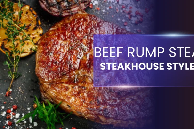 How to Cook Beef Rump steak Easy Step-by-Step Recipe